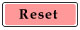 Reset